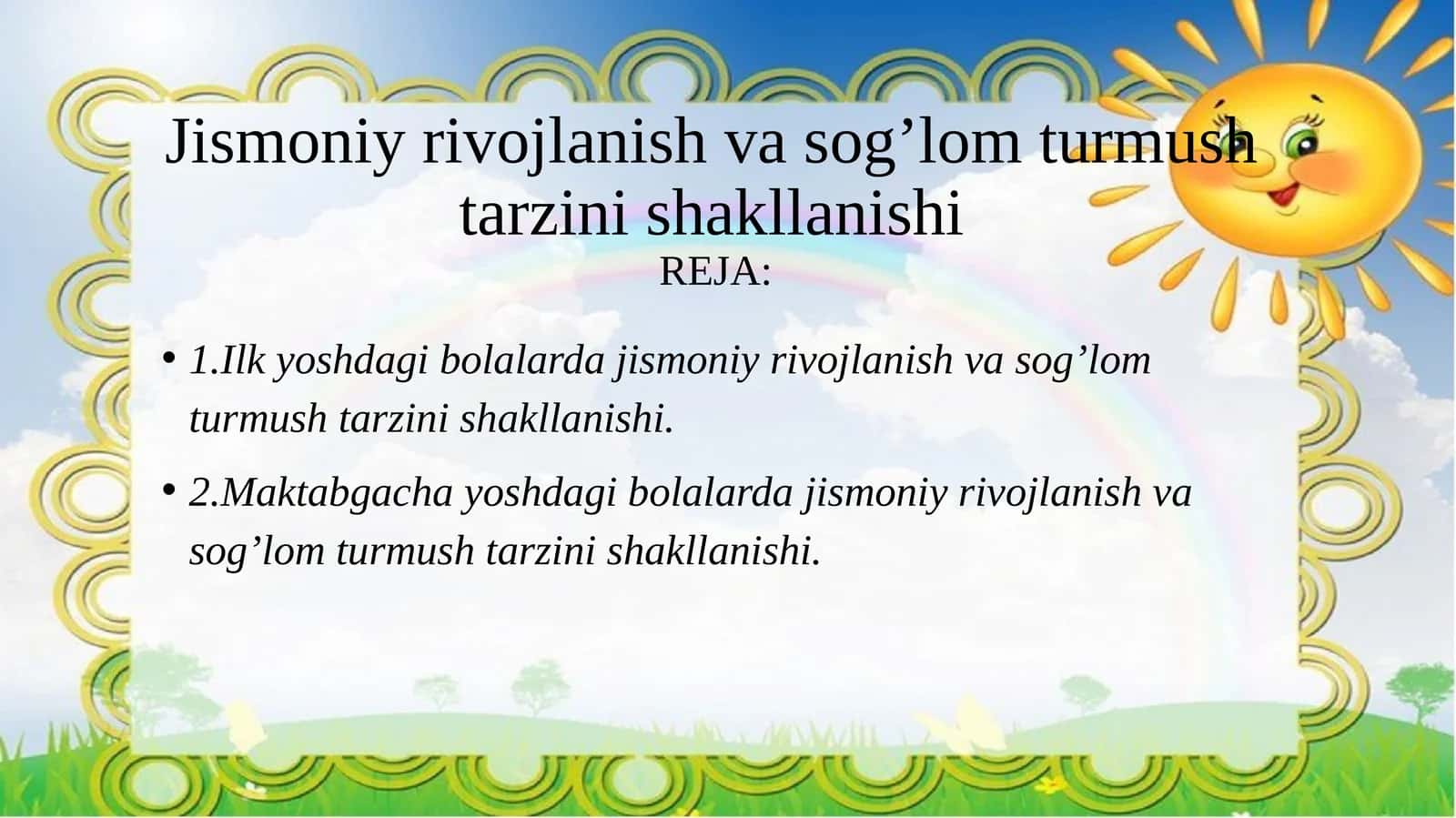 Jismoniy rivojlanish va sog’lom turmush tarzini shakllanishi 1