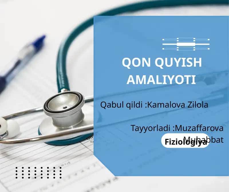 Qon quyish (gemotransfuziya) 1