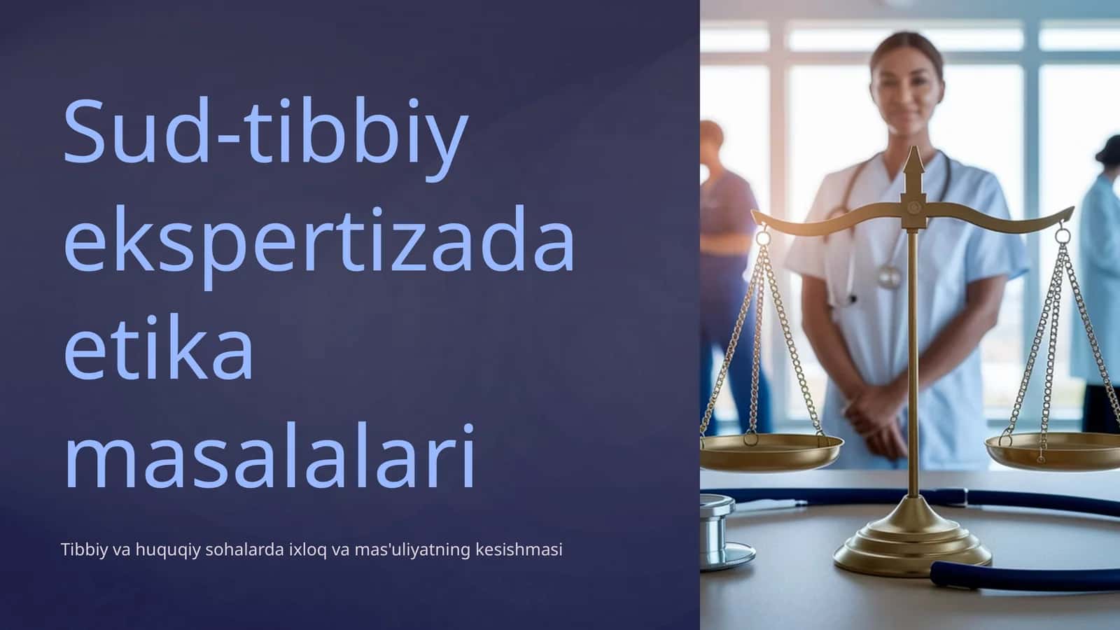 Sud-tibbiy ekspertizada etika masalalari 1