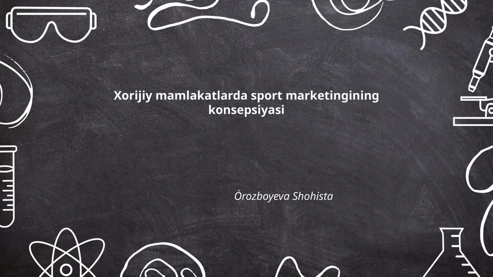 Xorijiy mamlakatlarda sport marketingining konsepsiyasi 1