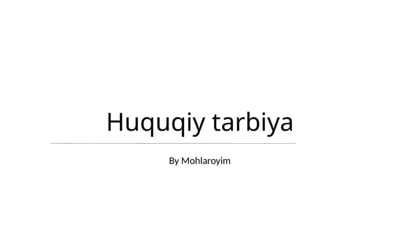 Huquqiy tarbiya 1
