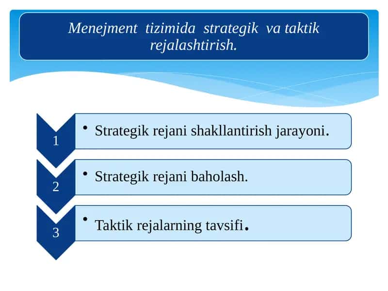 Menejment  tizimida  strategik  va taktik rejalashtirish 1