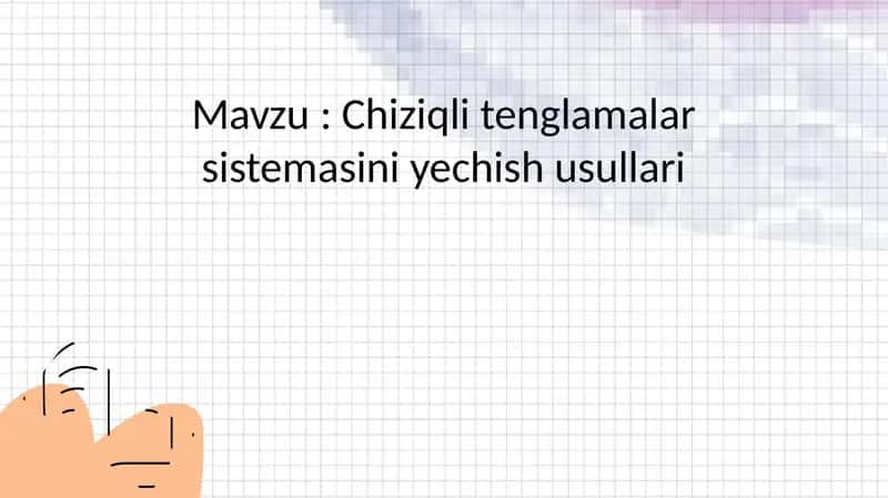 Chiziqli Tenglamalar Sistemasi 1