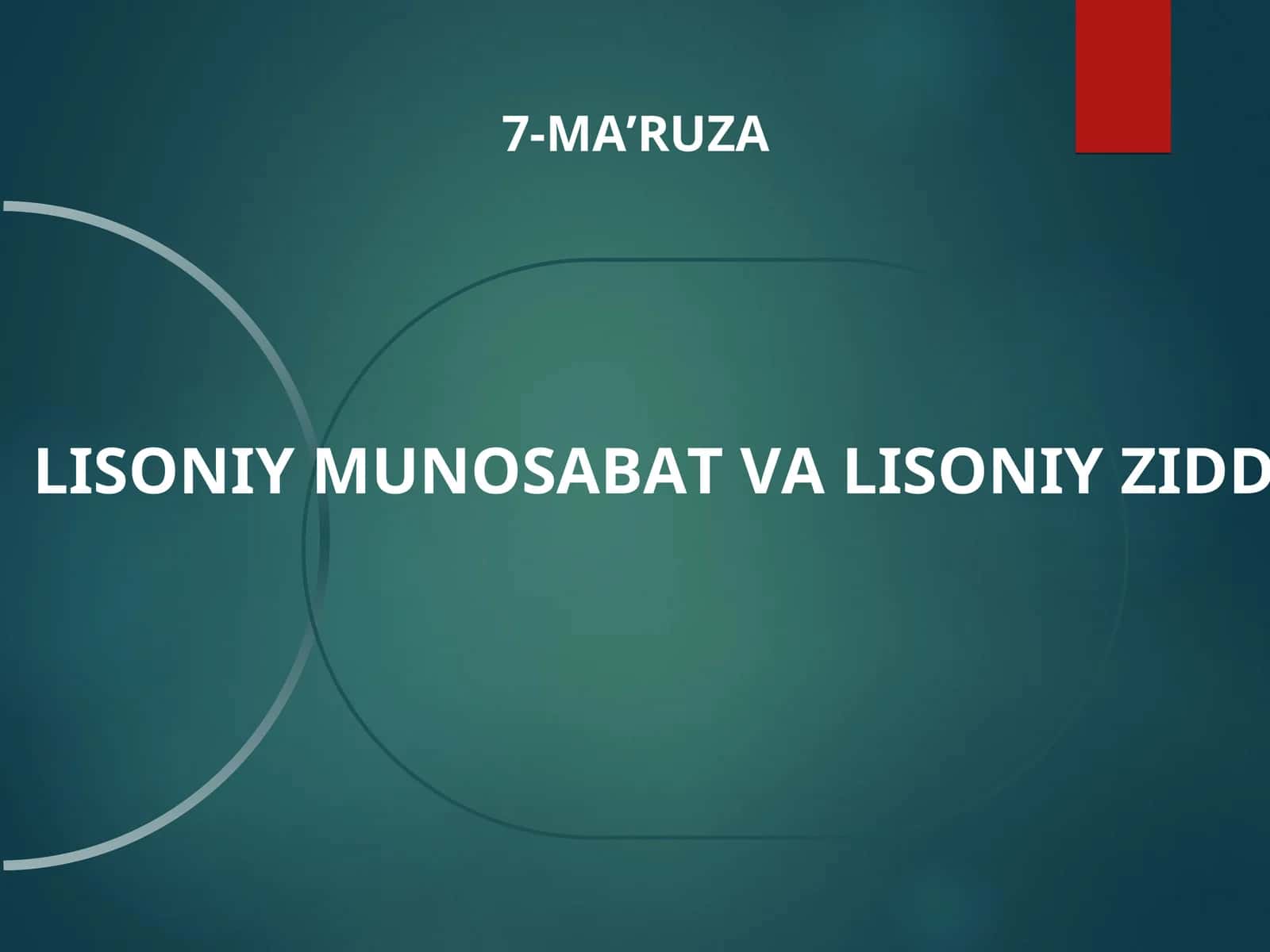 LISONIY MUNOSABAT VA LISONIY ZIDDIYAT 1