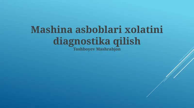 Mashina asboblari xolatini diagnostika qilish 1