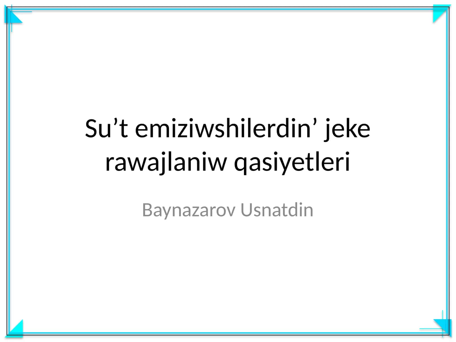 Suʼt emiziwshilerdinʼ jeke rawajlaniw qasiyetleri 1