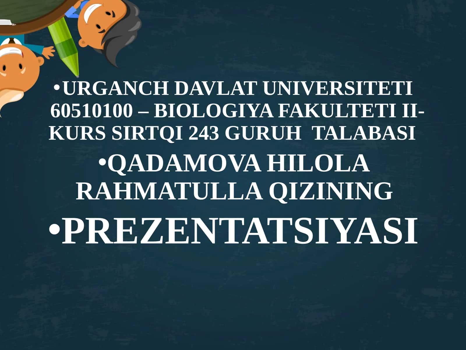 QADAMOVA HILOLA RAHMATULLA QIZINING PREZENTATSIYASI 1