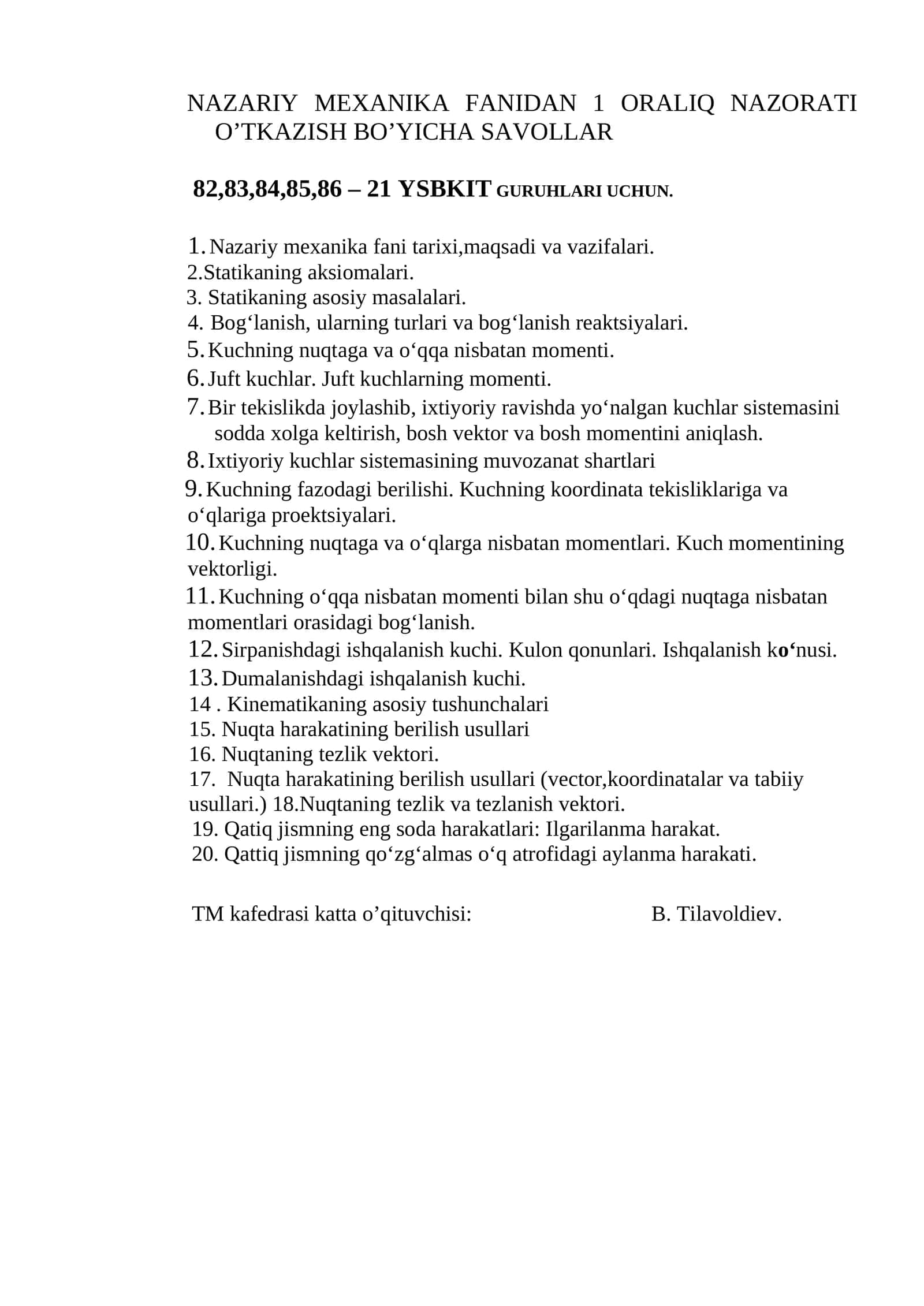 NAZARIY MEXANIKA FANIDAN 1 ORALIQ NAZORATI O’TKAZISH BO’YICHA SAVOLLAR 1