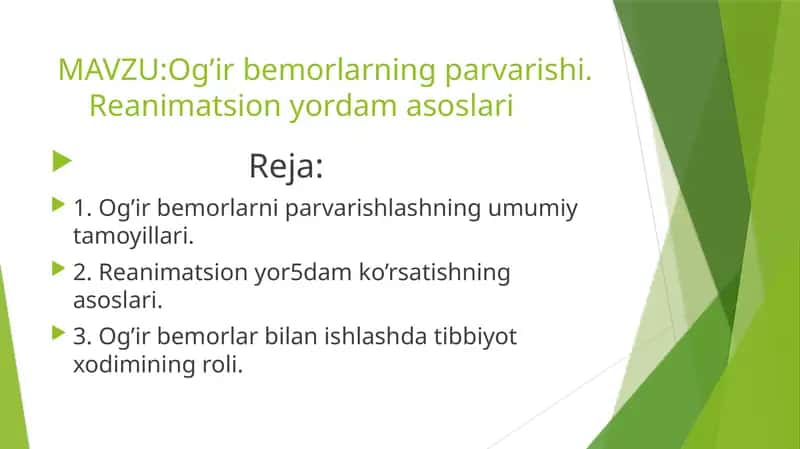 Og’irbemorlarning parvarishi. Reanimatsion yordam asoslari 1