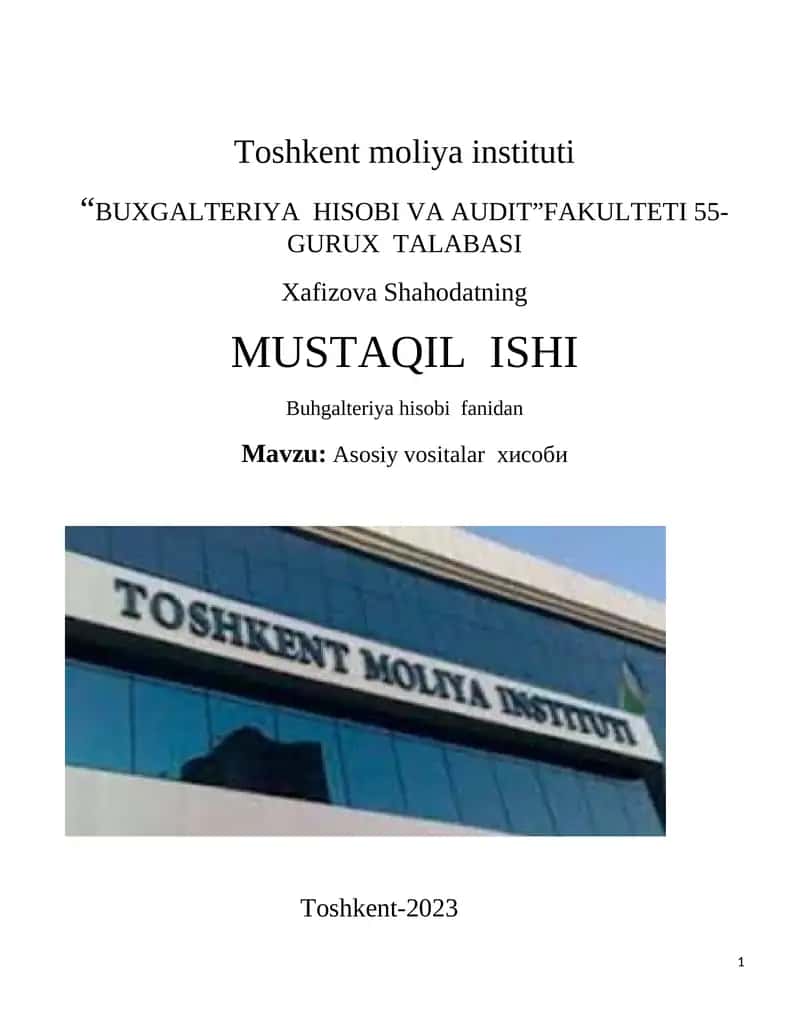 "BUXGALTERIYA HISOBI VA AUDIT" FAkLUTETI 55-GURUX TALABASI 1