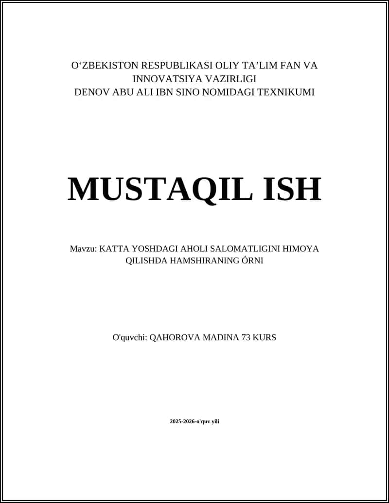 KATTA YOSHDAGI AHOLI SALOMATLIGINI HIMOYA QILISHDA HAMSHIRANING ÓRNI 1