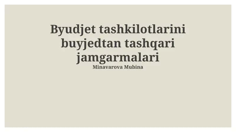Byudjet tashkilotlarini buyjedtan tashqari jamgarmalari 1