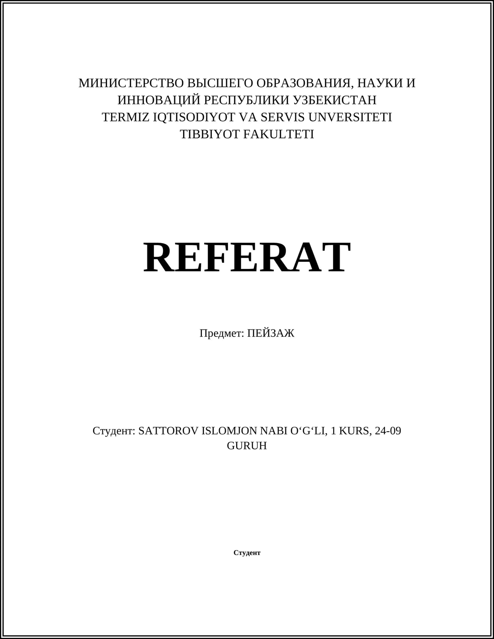 TERMIZ IQTISODIYOT VA SERVIS UNVERSITETI TIBBIYOT FAKULTETI REFERAT 1