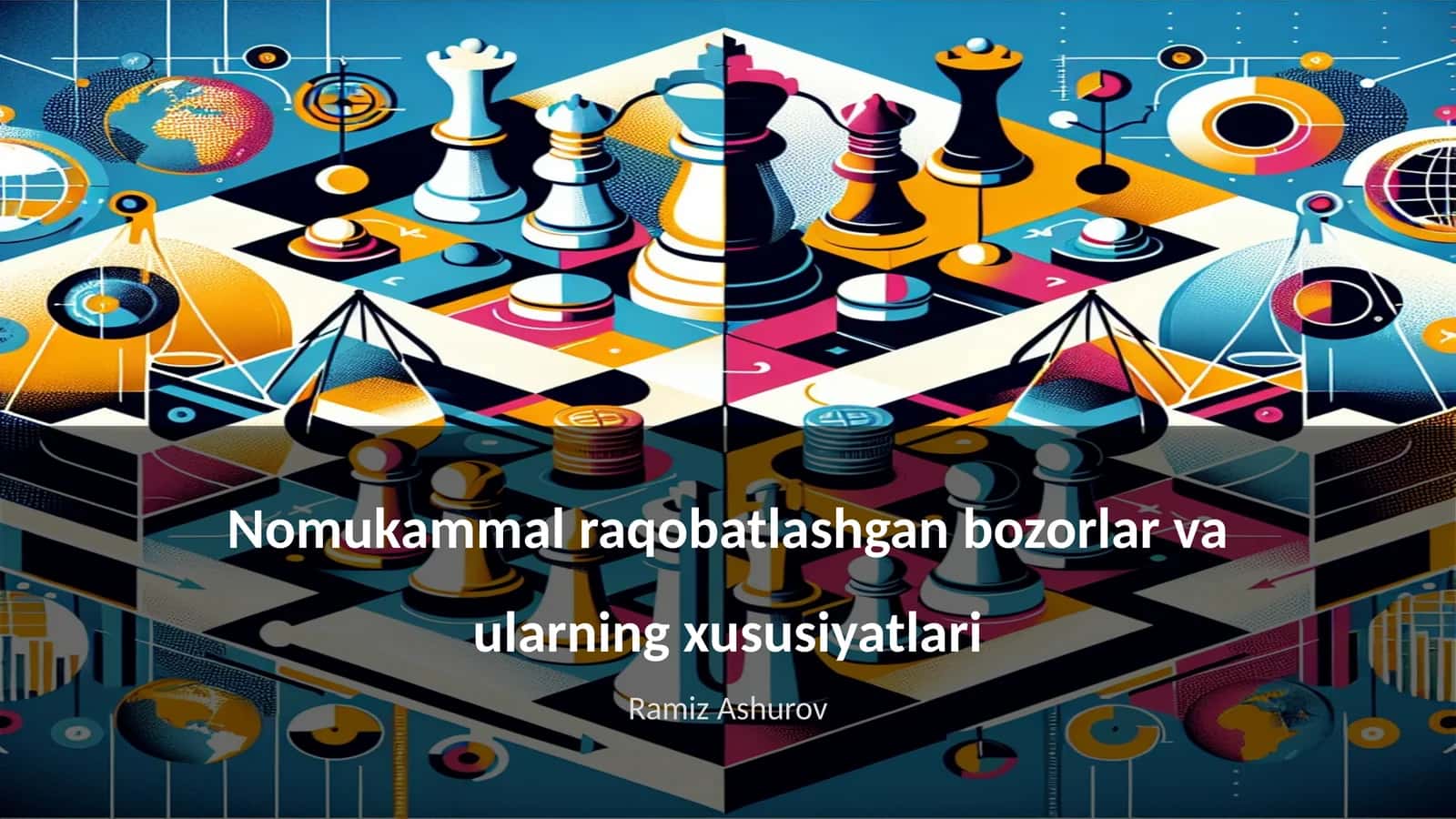 Nomukammal raqobatlashgan bozorlar va ularning xususiyatlari 1