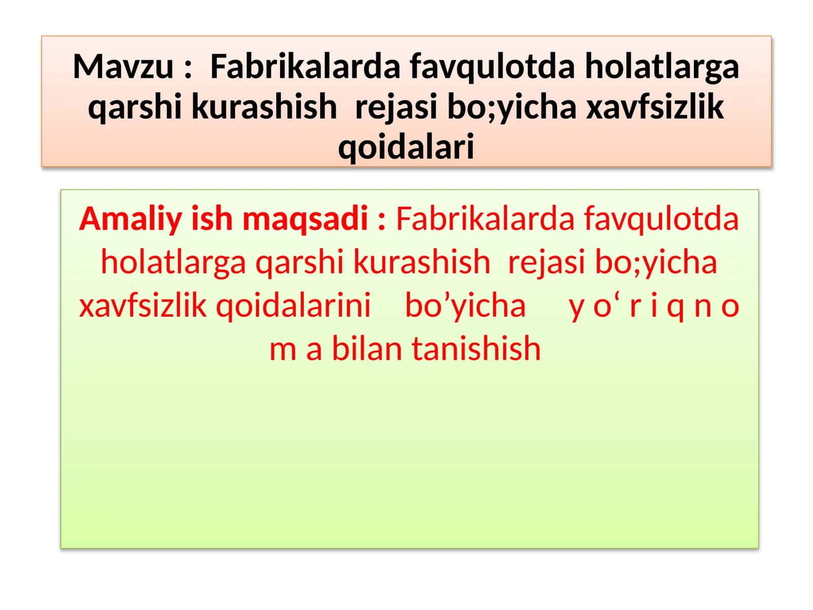 Fabrikalarda favqulotda holatlarga qarshi kurashish rejasi bo;yicha xavfsizlik qoidalari 1