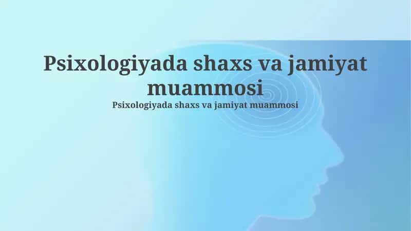 Shaxs va jamiyat: Psixologik muammoning mohiyati 1