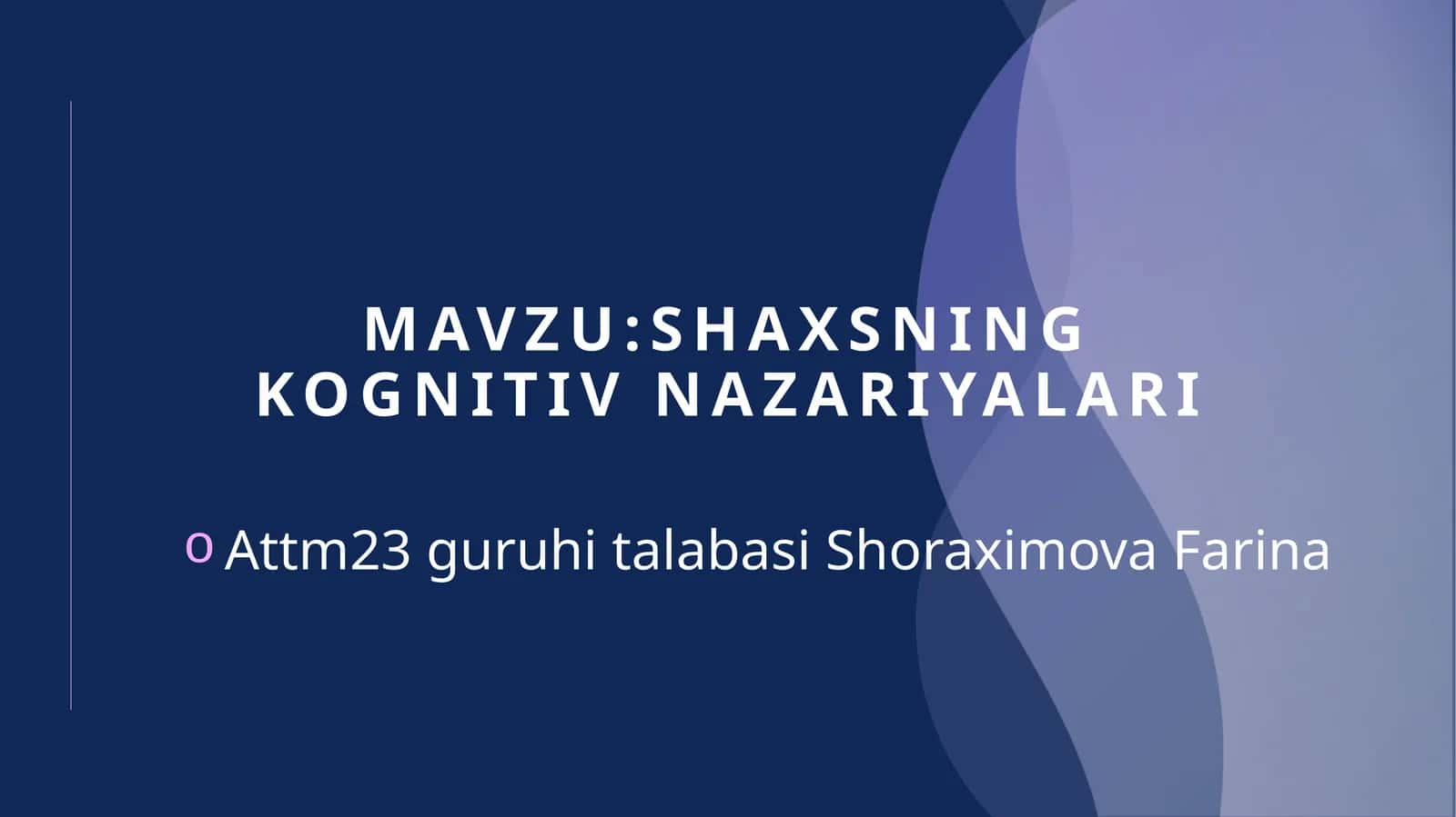 Shaxsning kognitiv nazariyalari 1