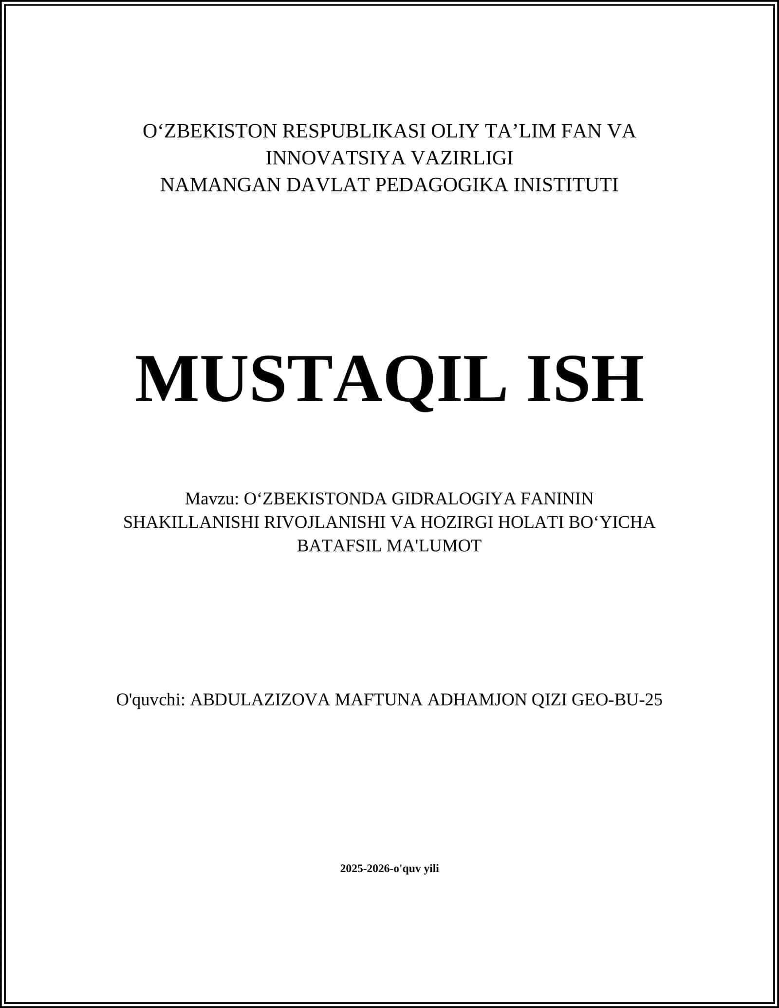 O‘ZBEKISTONDA GIDRALOGIYA FANININ SHAKILLANISHI RIVOJLANISHI VA HOZIRGI HOLATI BOʻYICHA BATAFSIL MA'LUMOT 1