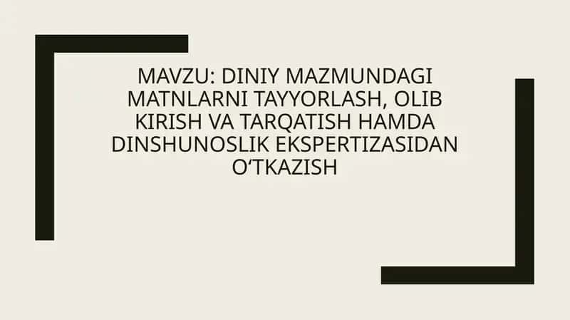 Diniy mazmundagi matnlarni tayyorlash, olib kirish va tarqatish hamda dinshunoslik ekspertizasidan o‘tkazish 1