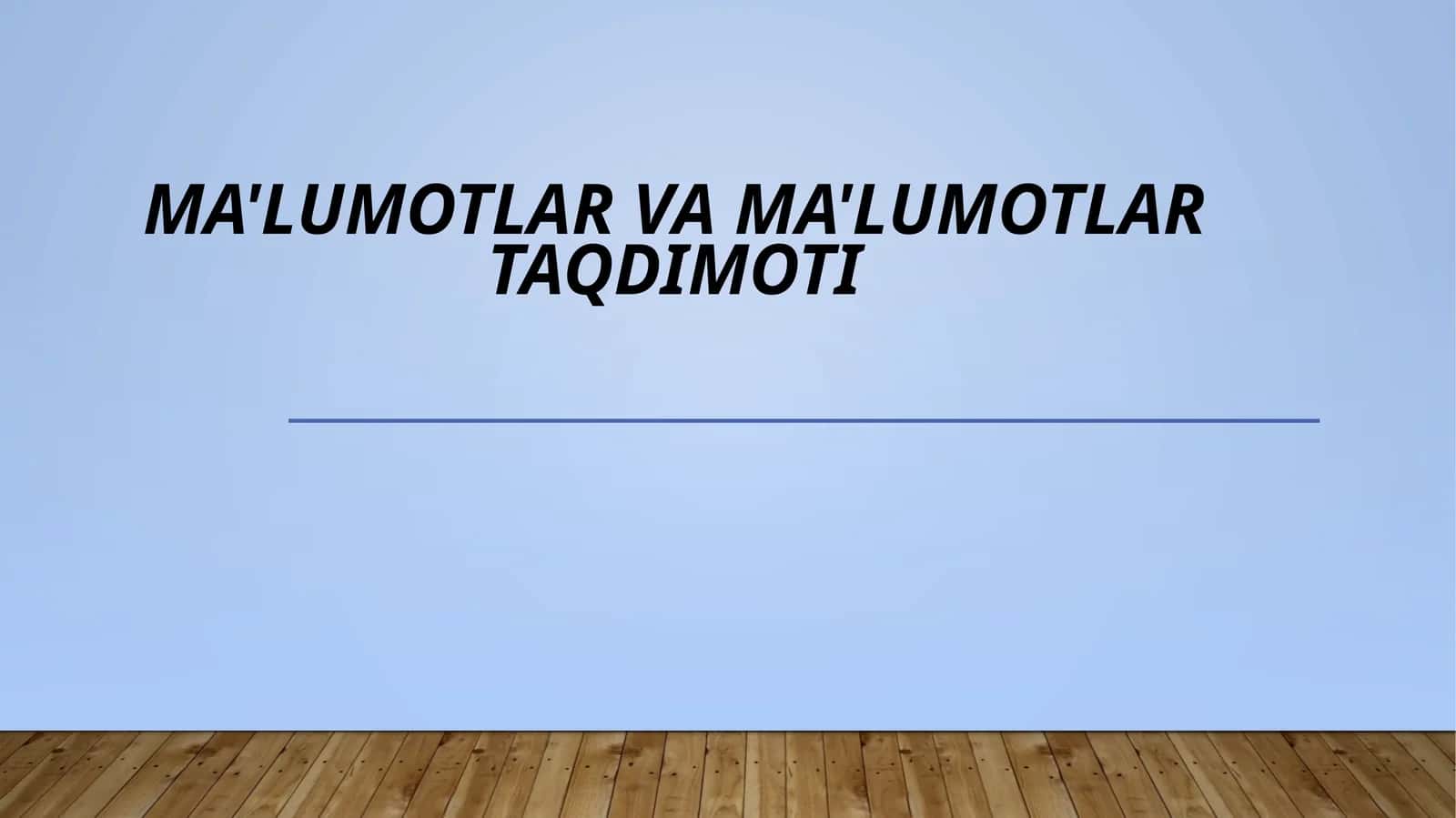 Ma'lumotlar va ma'lumotlarni taqdimoti 1