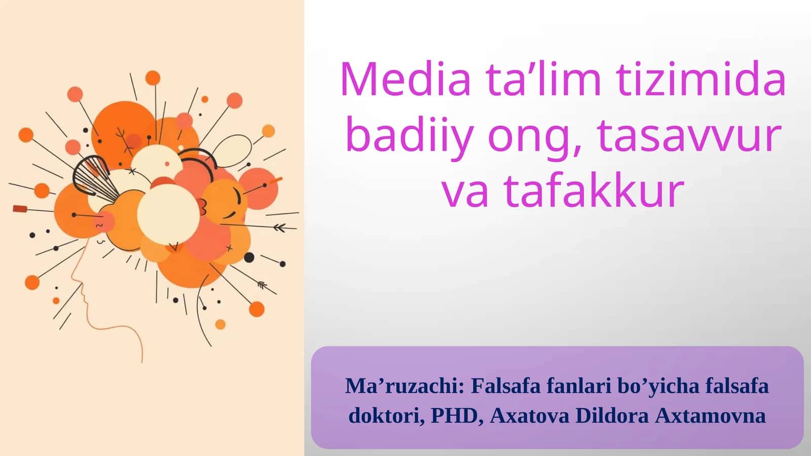 Media ta’lim tizimida badiiy ong, tasavvur va tafakkur 1