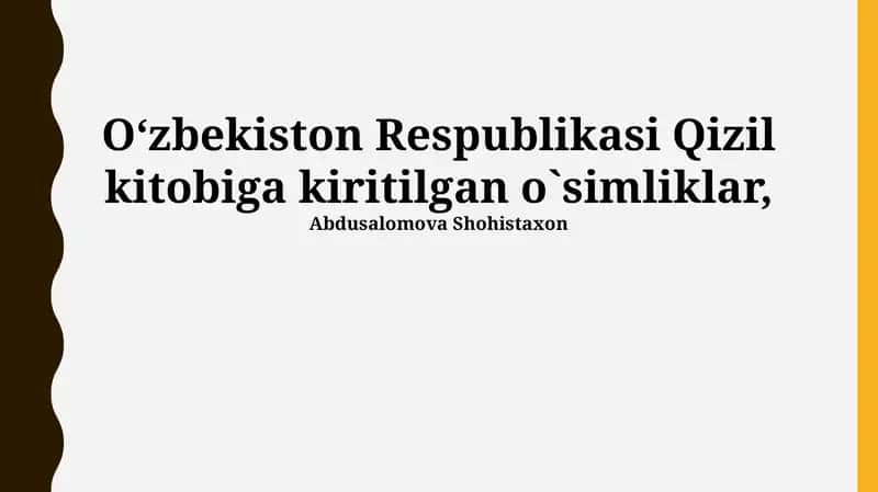 Oʻzbekiston Respublikasi Qizil Kitobiga kiritilgan o`simliklar 1