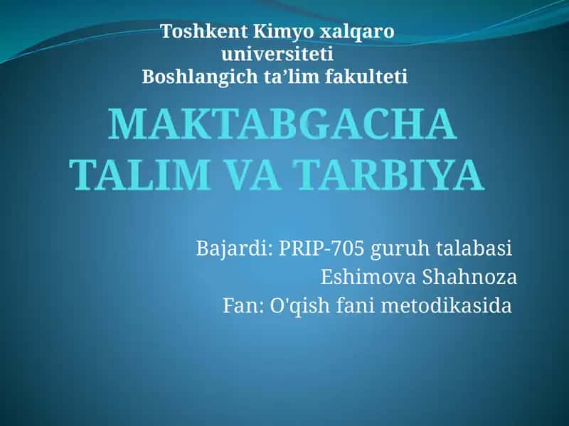 MAKTABGACHA TALIM VA TARBIYA 1