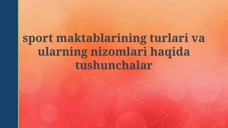 Sport maktablarining turlari va rivojlanish tarixi 1