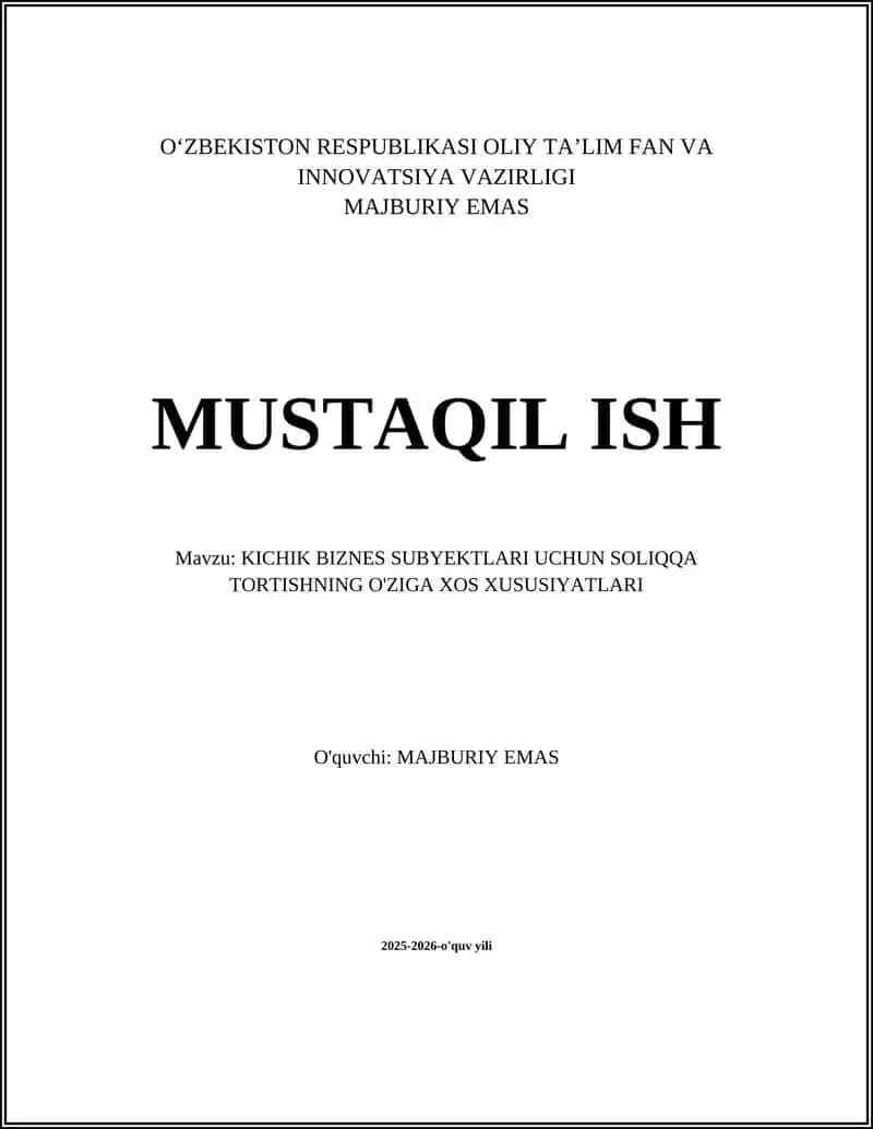 Kichik Biznes Subyektlari Uchun Soliqqa Tortishning O'zigа Xos Xususiyatları 1