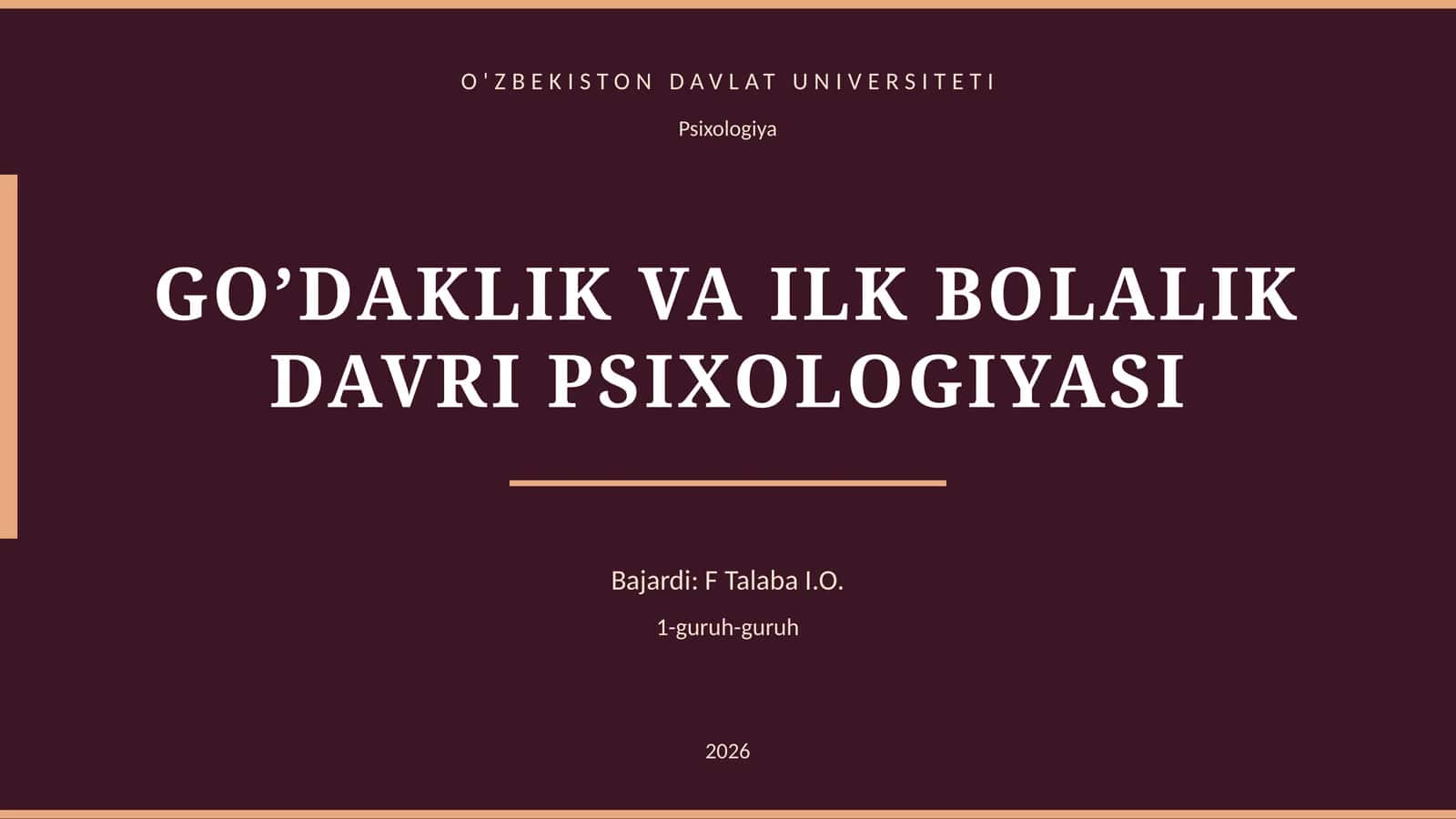 GO’DAKLIK VA ILK BOLALIK DAVRI PSIXOLOGIYASI 1