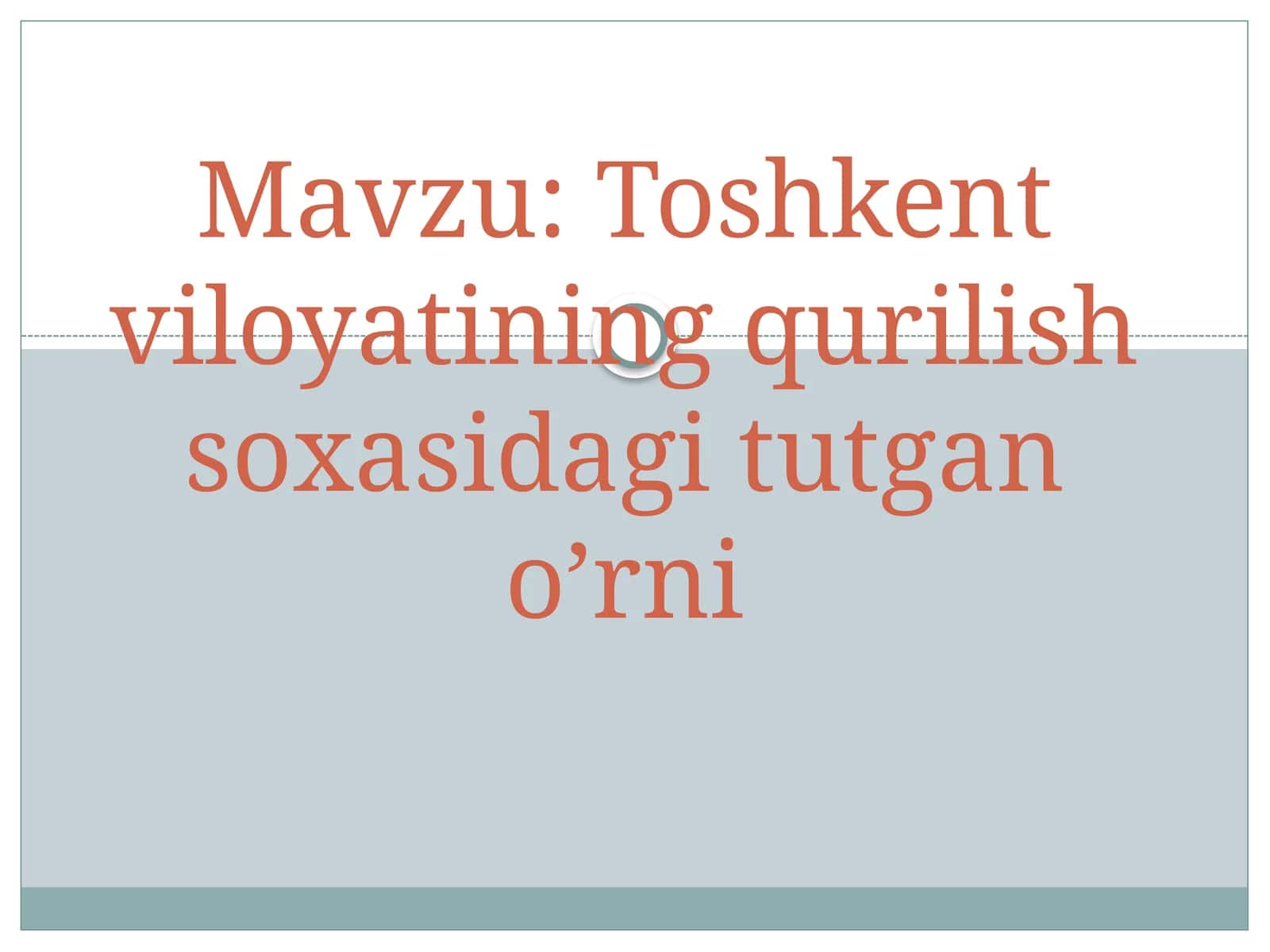 Toshkent viloyatining qurilish soxasidagi tutgan o’rni 1