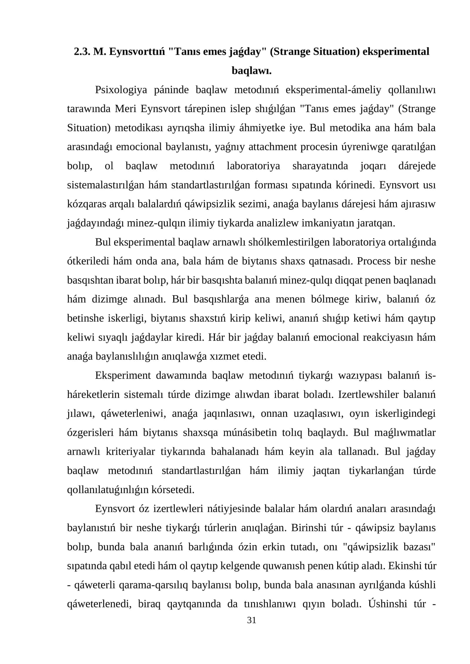 "Tanıs emes jaǵday" (Strange Situation) eksperimental baqlawı 1