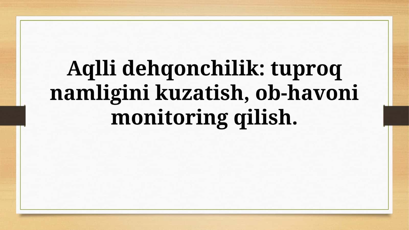 Aqlli dehqonchilik: tuproq namligini kuzatish, ob-havoni monitoringqilish 1