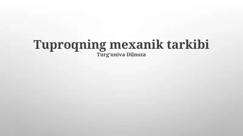Tuproqning mexanik tarkibi 1