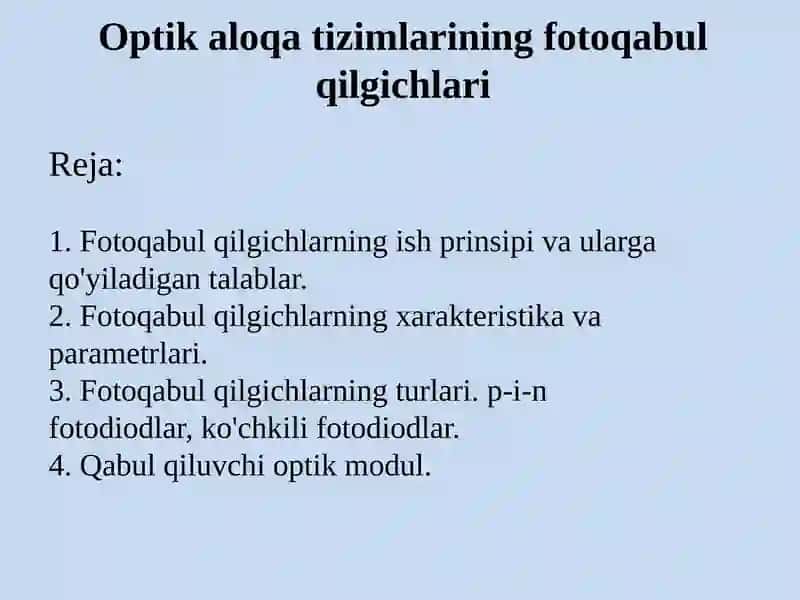Optik aloqa tizimlarining fotoqabul qilgichlari