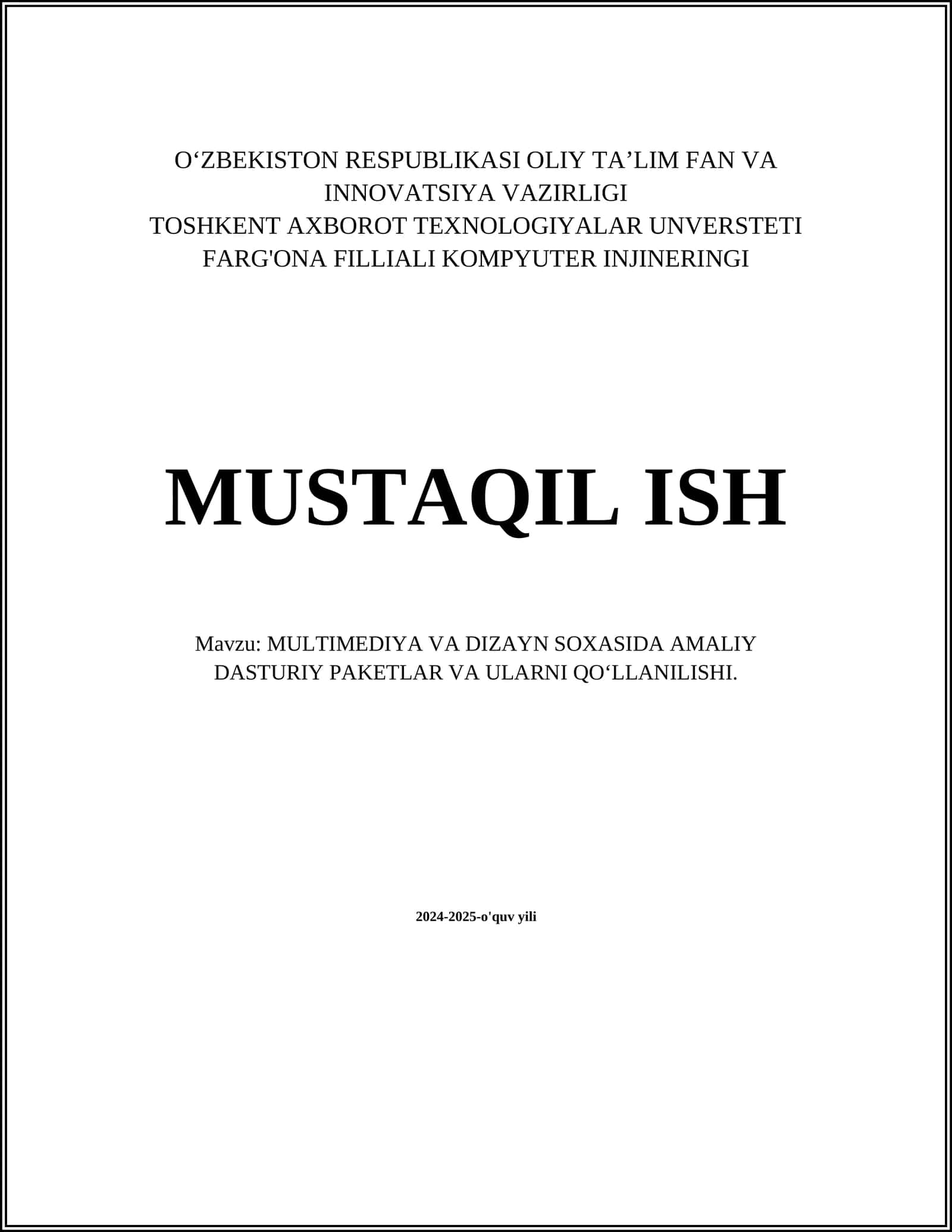 MULTIMEDIYA VA DIZAYN SOXASIDA AMALIY DASTURIY PAKETLAR VA ULARNI QO‘LLANILISHI 1