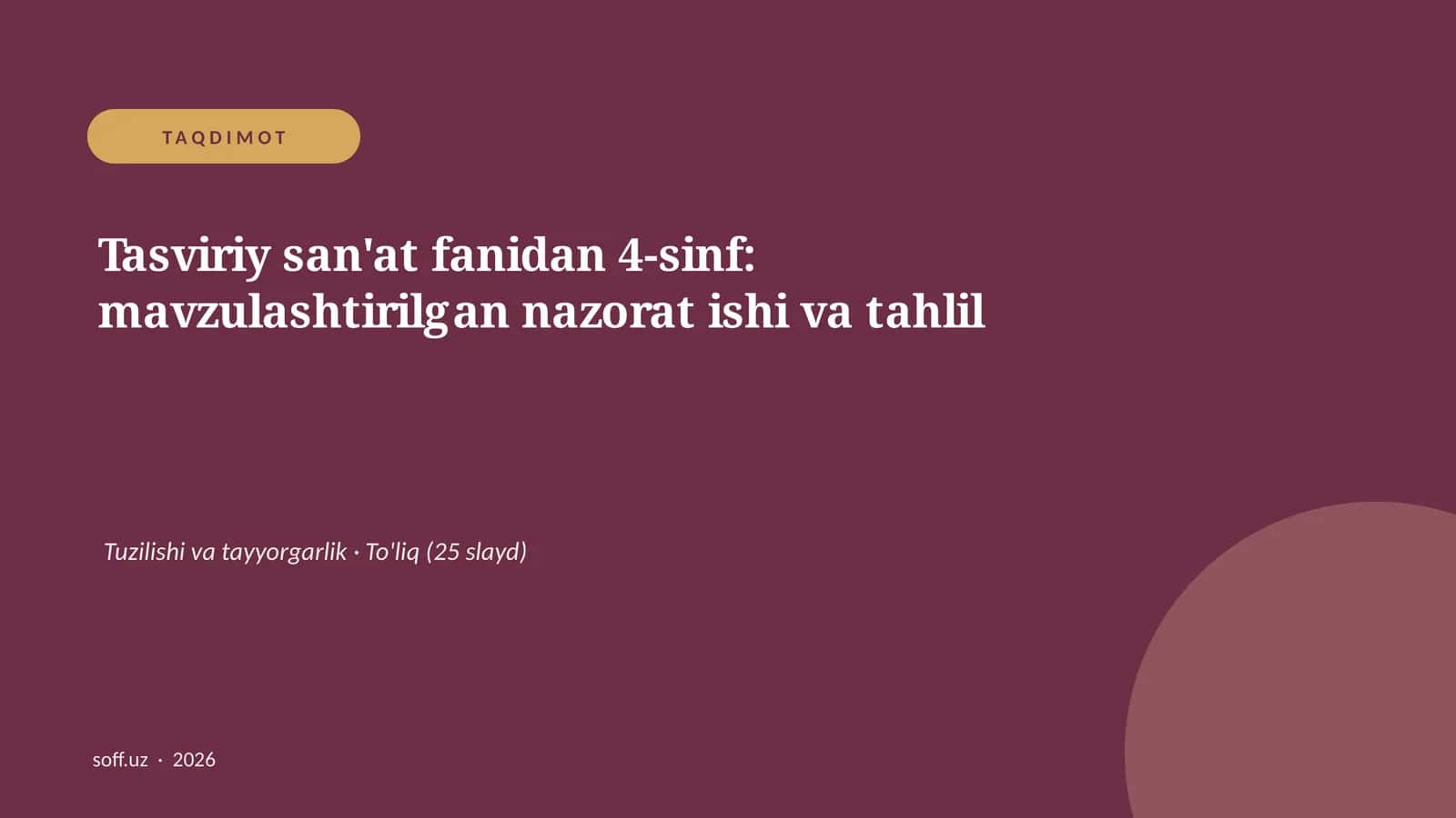 Tasviriy san'at fanidan 4-sinf: mavzulashtirilgan nazorat ishi va tahlil 1