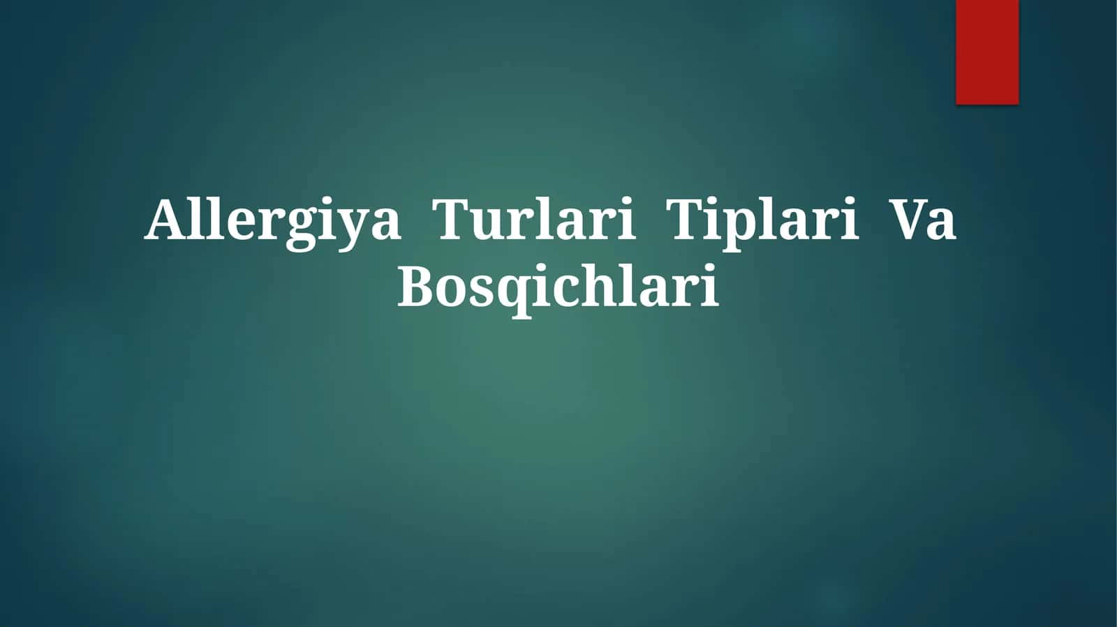 Allergiya Turlari Tiplari VaBosqichlari 1