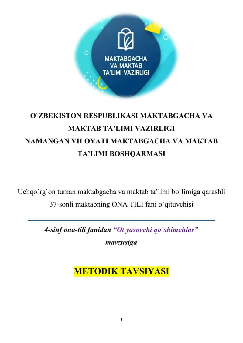 METODIK TAVSIYA. BOSHLANG`ICH SINF O`QITUVCHILARIGA OMMALASHTIRISHGA 1