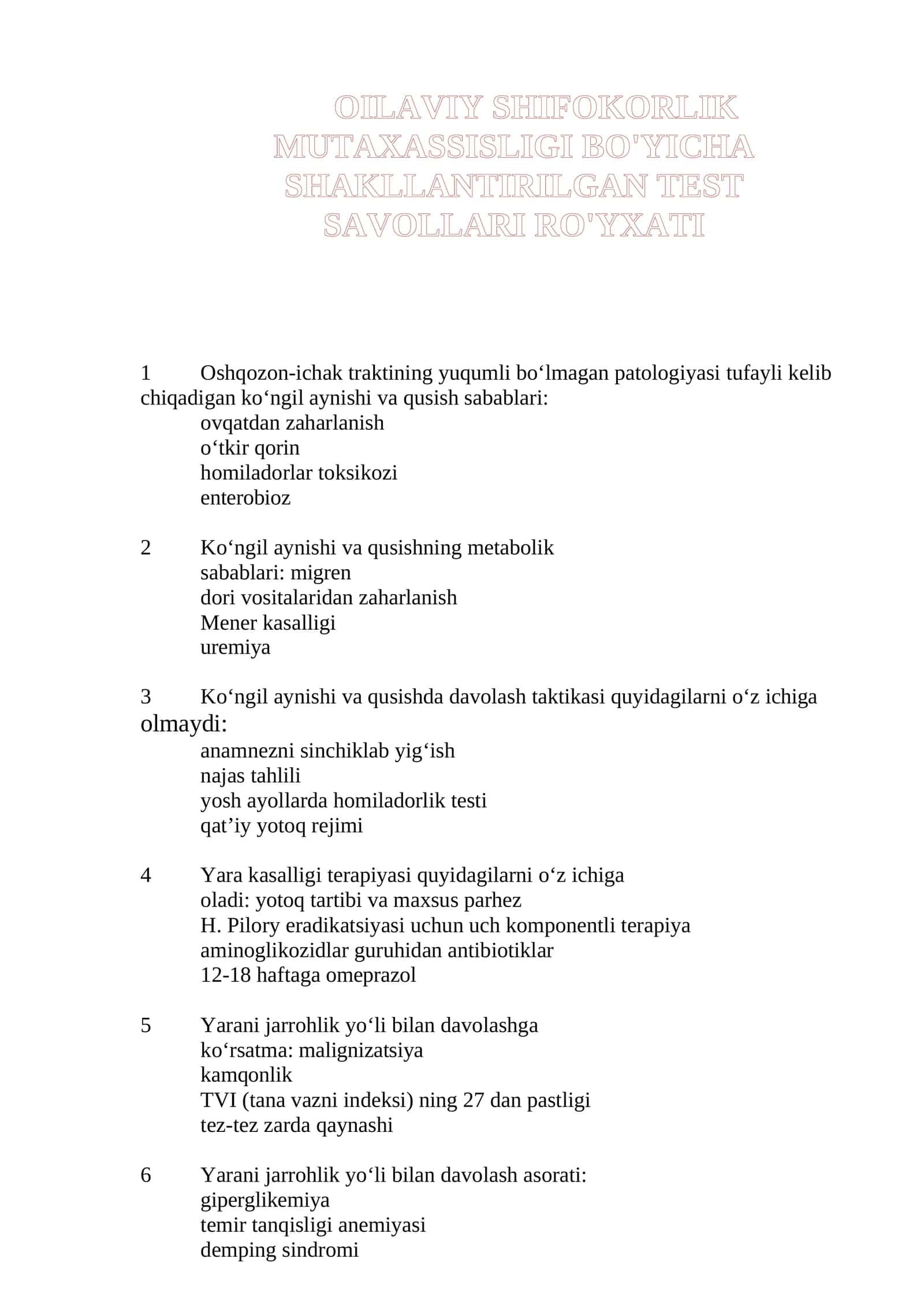 OILAVIY SHIFOKORLIK MUTAXASSISLIGI BO'YICHA SHAKLLANTIRILGAN TEST SAVOLLARI RO'YXATI 1