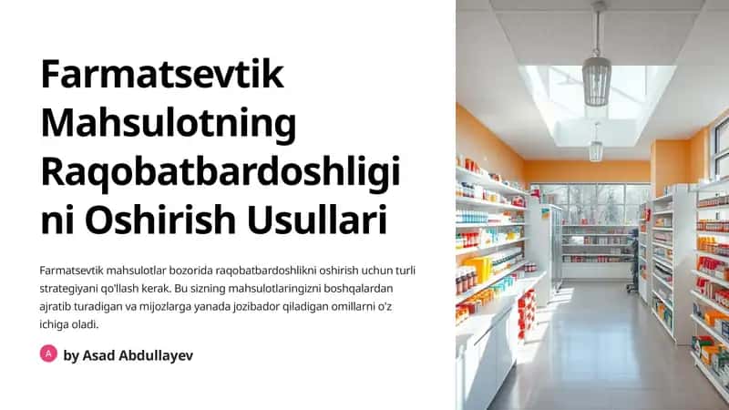 Farmatsevtik Mahsulotning Raqobatbardoshligini Oshirish Usullari 1