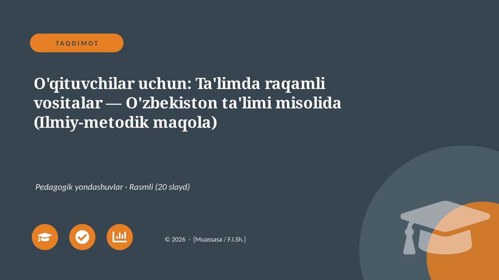 Ta'limda raqamli vositalar — O'zbekiston ta'limi misolida (Ilmiy-metodik maqola) 1