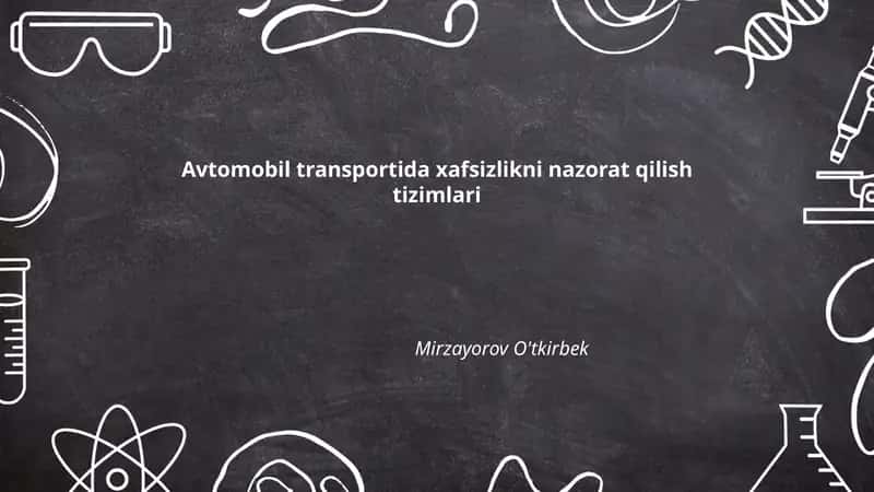 Avtomobil transportida xafsizlikni nazorat qilish tizimlari 1