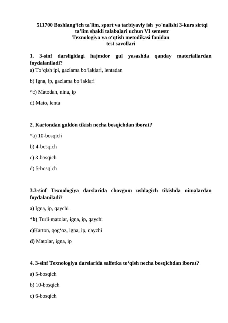 Boshlang‘ich ta`lim, sport va tarbiyaviy ish yo`nalishi 3-kurs sirtqi ta’lim shakli talabalari uchun VI semestr Texnologiya va o‘qtish metodikasi fanidan test savollari 1