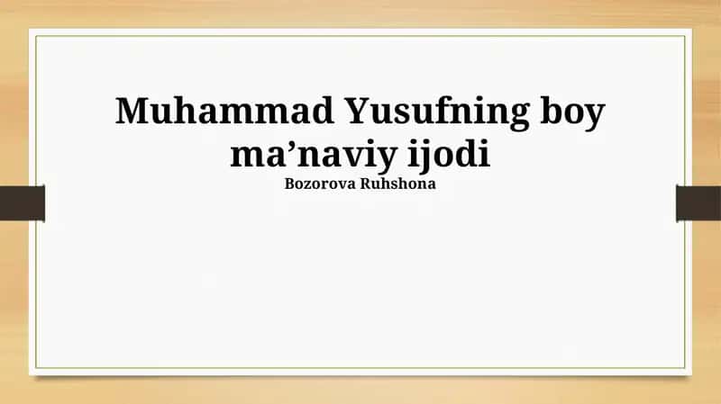 Muhammad Yusufning boy ma’naviy ijodi 1