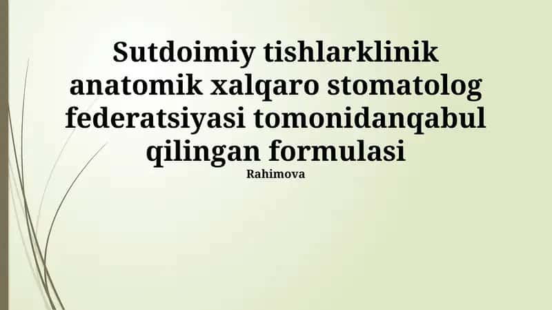 Sutdoimiy tishlar klinik anatomik formulasi 1