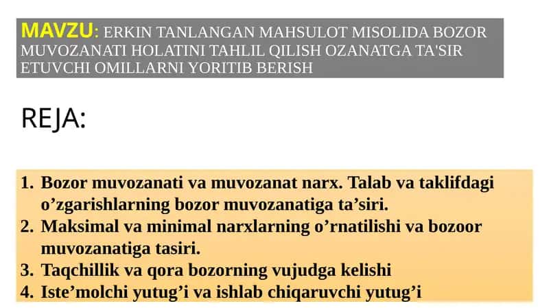 ERKIN TANLANGAN MAHSULOT MISOLIDA BOZOR MUVOZANATI HOLATINI TAHLIL QILISH OZANATGA TA'SIR ETUVCHI OMILLARNI YORITIB BERISH 1