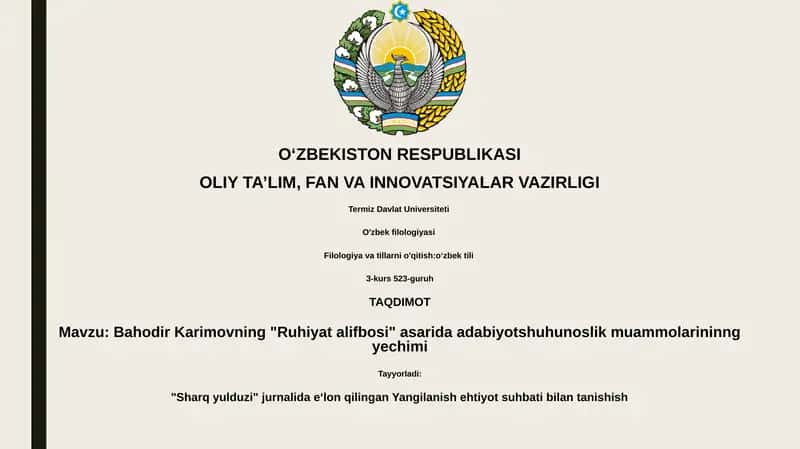Bahodir Karimovning "Ruhiyat alifbosi" asarida adabiyotshuhunoslik muammolarininng yechimi 1