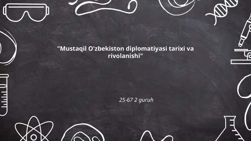 Mustaqil O'zbekiston diplomatiyasi tarixi va rivolanishi 1
