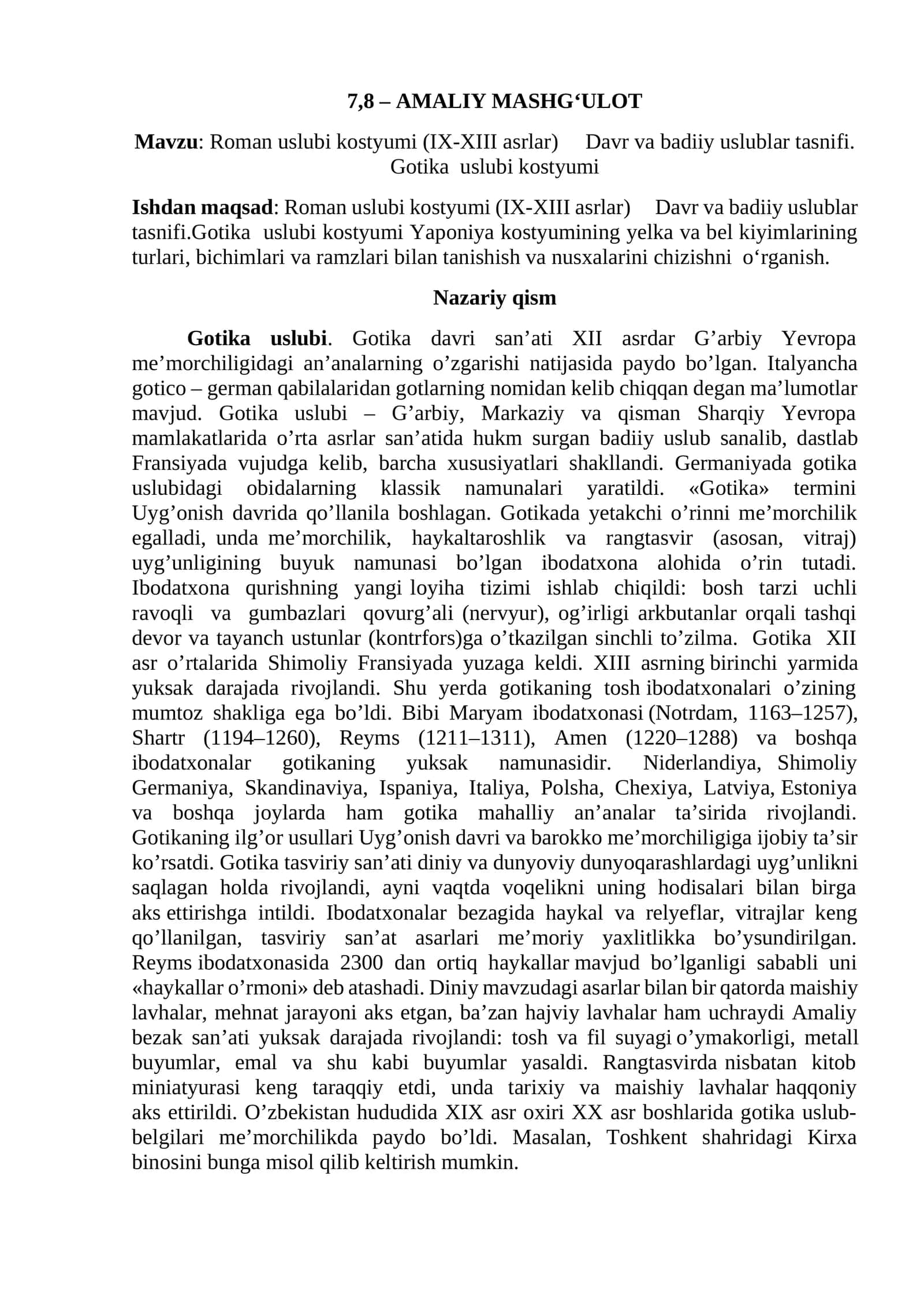 Roman uslubi kostyumi (IX-XIII asrlar) Davr va badiiy uslublar tasnifi. Gotika uslubi kostyumi 1
